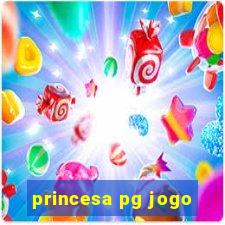 princesa pg jogo